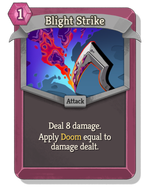 Blight Strike